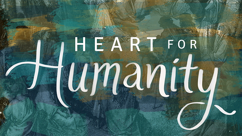 Luke: Heart for Humanity